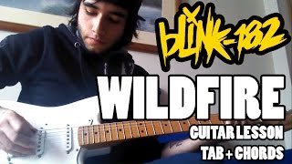 Blink-182 - Wildfire - Guitar Lesson with TAB and Chords
