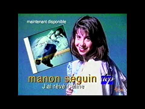 Pub Quebec - Manon Séguin - J'ai rêvé Céline
