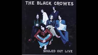 The Black Crowes GO FASTER Souled Out LIVE AUDIO ONLY