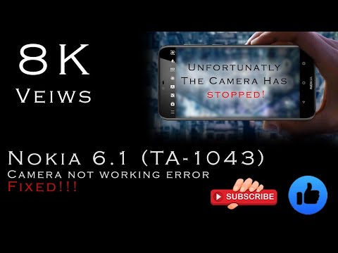 HOW TO FIX NOKIA 6.1 ( TA-1043 ) Camera Not Working solution/SUCCESS