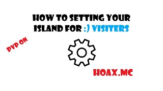 How to do Island settings in HOAX.MC