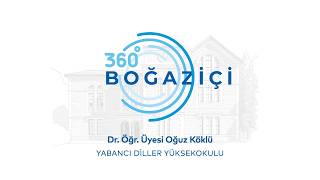 360° Boğaziçi | Yabancı Diller Yüksekokulu