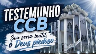 Testemunho  CCB - Sou servo inútil #ccb #testemunhos