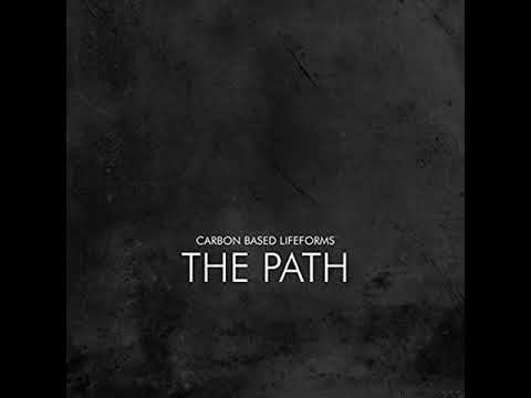 Carbon Based Lifeforms (Notch) - The Path (1998) [2018 remaster]