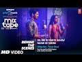 Making Of Dil Hai Ki Manta Nahin Nazar Ke Samne Ep 4 Shilpa Yasser T Series Mixtape S3