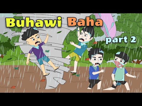 Buwahi at Baha  (Tag-Ulan) | Pinoy Animation