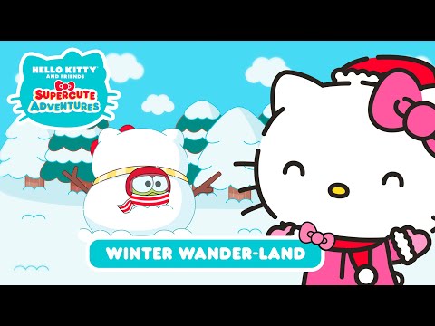 Hello Kitty and Friends Supercute Adventures | Winter Wander-Land S1 EP 10