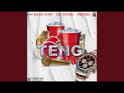 TENG (feat. LIL YOUNG & PSYCHO)