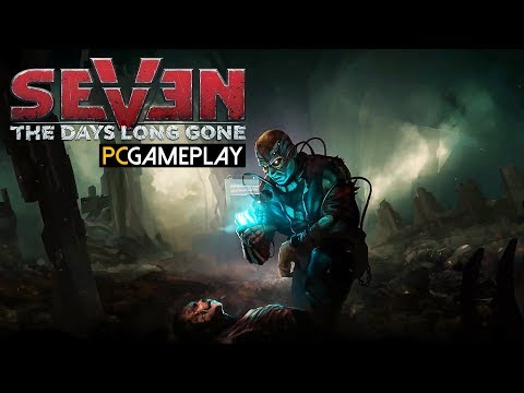 Seven: The Days Long Gone Gameplay (PC HD)