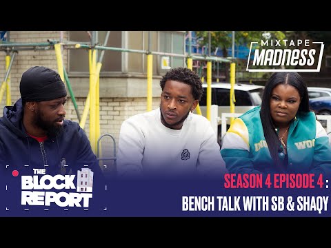 Bench Talk with SB & Shaqy - The Block Report [S4:EP4] | @MixtapeMadness