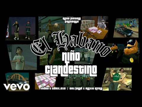 Rosa Pistola & El Habano - Niño Clandestino ft. ALIMAÑA
