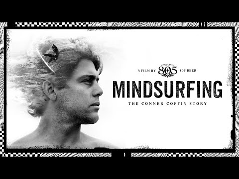 Mind Surfing: The Conner Coffin Story