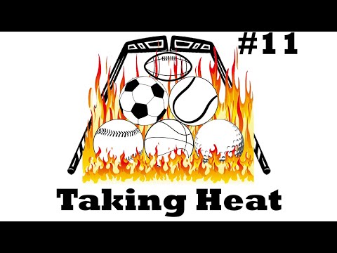 TAKING HEAT Episode 11: The Most Underrated Athlete of All Time!