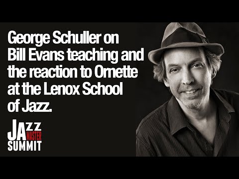 George Schuller on Bill Evans and Ornette at the Lenox School of Jazz