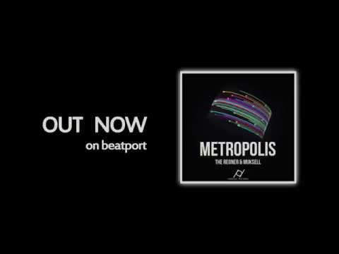 The Reoner & Muksell - Metropolis (Original Mix) [OUT NOW!]