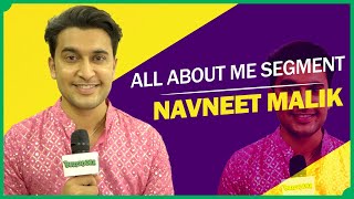 Navneet Malik के साथ  All About Me | Segment | Aankh Micholi | Star Plus