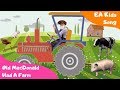 Old MacDonald Had A Farm With Lyrics EA Kids Song English Nursery Rhymes For Children