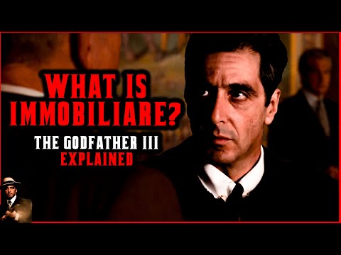 The Godfather 3 Explained | What is Immobiliare?