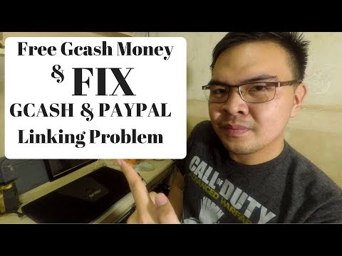 Free Gcash Money // How to Fix Gcash to Paypal Linking Problem 2019Tagalog Video