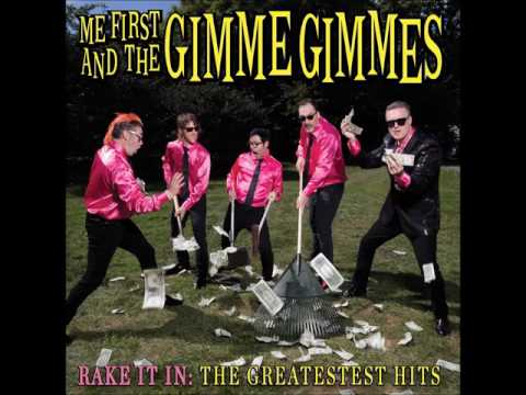 download lagu mp3 mp4 Me First And The Gimme Gimmes, download lagu Me First And The Gimme Gimmes gratis, unduh video klip Me First And The Gimme Gimmes