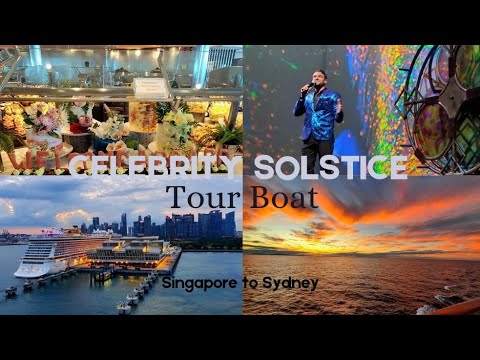 Thumbnail for Tour of Celebrity Solstice | Singapore to Sydney