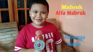 Download lagu MABRUK ALFA MABRUK (MEDLEY ) - KELUARGA NAHLA mp3