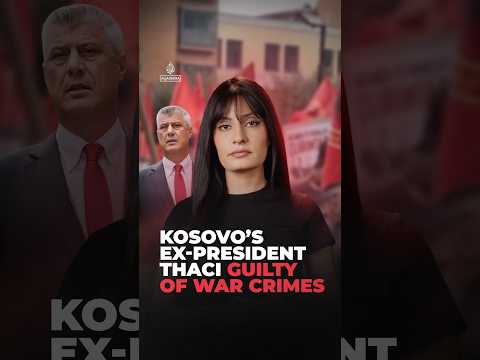 Kosovo’s former president guilty of war crimes | #ajshorts