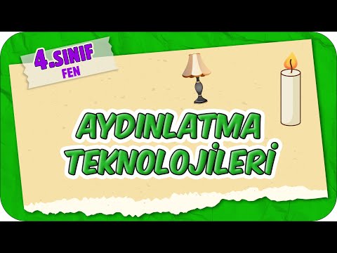 Aydınlatma Teknolojileri 📗 4.Sınıf Fen #2025