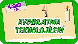 Aydınlatma Teknolojileri 📗 4.Sınıf Fen #2025
