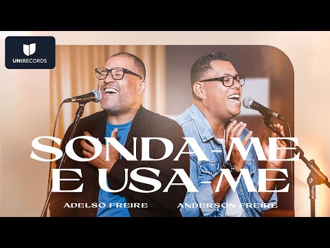 Adelso Freire, Anderson Freire - Sonda-me e Usa-me