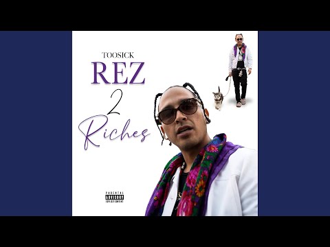 Rez 2 Riches