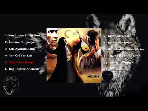 Kılıç Ozan - Yürü Yalan Dünya