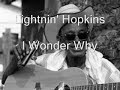 Lightnin' Hopkins-I Wonder Why