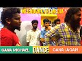 Gana Michael And Gana Jagan Full Fun And Entertainment Dancing MEENDHAKARI MEDIA