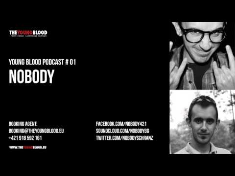 Young Blood Podcast #01 NOBODY (Bulgaria)