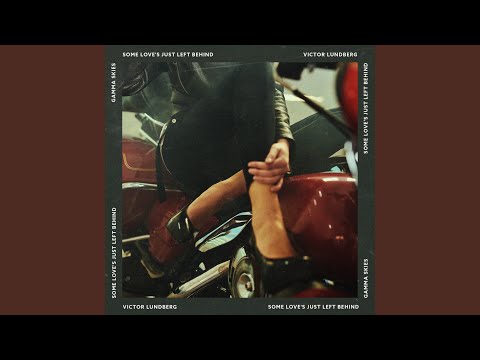 Some Love's Just Left Behind