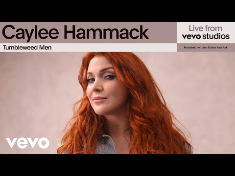 Caylee Hammack - Tumbleweed Men | Live from Vevo Studios