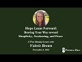 Hope Leans Forward with Valerie Brown (First Monday, December 2022)