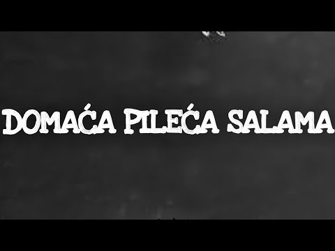 DOMAĆA PILEĆA SALAMA (bez konzervansa)
