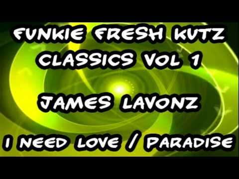 Funkie Fresh Kutz Classics - Volume 1 - James Lavonz - I Need Love / Paradise