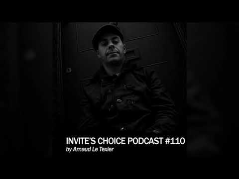 Invite's Choice Podcast 110 - Arnaud Le Texier