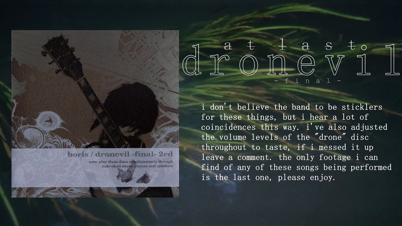 Boris - Dronevil -Final- Re-Mix