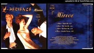 X-Perience ‎– Mirror (Club Dub Mix – 1997)