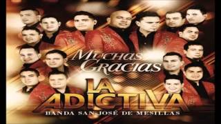 La Adictiva Banda San Jose De Mesillas -  Plato de Segunda Mesa