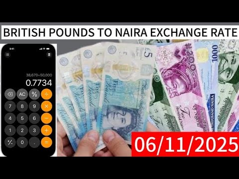 Pounds to Naira Exchange Rate Today|British Pounds to Nigeria Naira Today