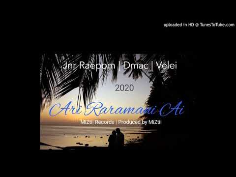 Jnr Raepom ft Dmac & Velei- Ari raramani ai (2020)