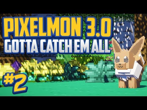 Minecraft Pixelmon 3.0 "WHY EEVEE?" Gotta Catch 'Em All - Episode 2