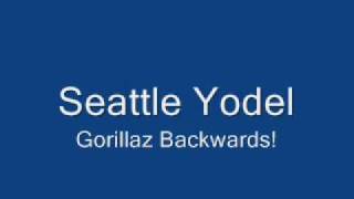 Seattle Yodel Backwards
