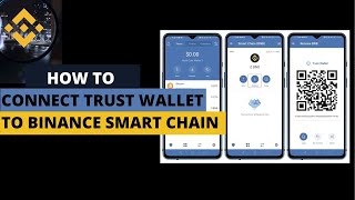 How To Connect Trust Wallet To Binance Smart Chain