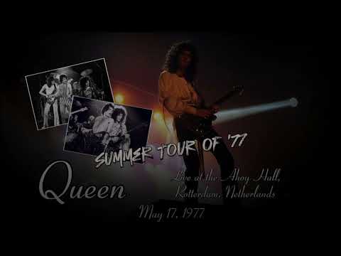 Queen - May 17th, 1977 - Live at the Ahoy Hall, Rotterdam, Netherlands